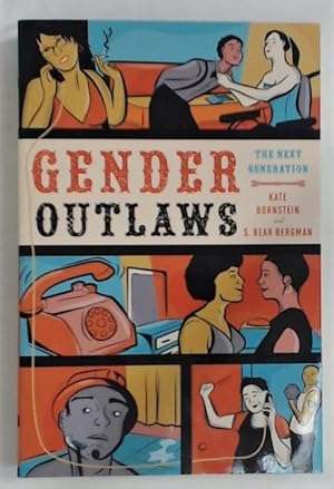 Gender Outlaws. The Next Generation.