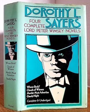 Seller image for FOUR COMPLETE LORD PETER WIMSEY NOVELS (WHOSE BODY? CLOUDS OF WITNESS, MURDER MUST ADVERTISE, GAUDY NIGHT) for sale by MARIE BOTTINI, BOOKSELLER