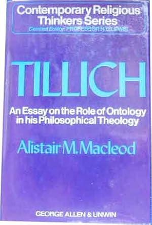 Paul Tillich. An Essay on the Role of Ontology in his Philosophical Theology.