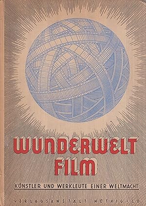 Seller image for Wunderwelt Film Knstler und Werkleute einer Weltmacht for sale by Leipziger Antiquariat