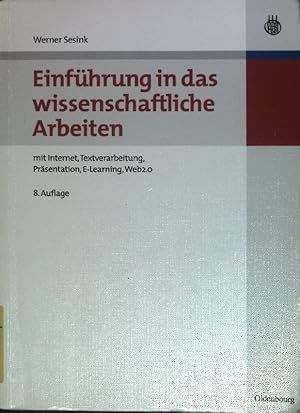 Bild des Verkufers fr Einfhrung in das wissenschaftliche Arbeiten : mit Internet, Textverarbeitung, Prsentation, E-Learning, Web2.0. zum Verkauf von books4less (Versandantiquariat Petra Gros GmbH & Co. KG)