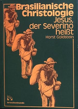 Seller image for Brasilianische Christologie, Jesus, der Severino heisst; eine Skizze. for sale by books4less (Versandantiquariat Petra Gros GmbH & Co. KG)