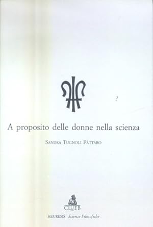 Imagen del vendedor de A proposito delle donne nella scienza. a la venta por FIRENZELIBRI SRL