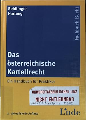 Seller image for Das sterreichische Kartellrecht: ein Handbuch fr Praktiker. Fachbuch Recht for sale by books4less (Versandantiquariat Petra Gros GmbH & Co. KG)