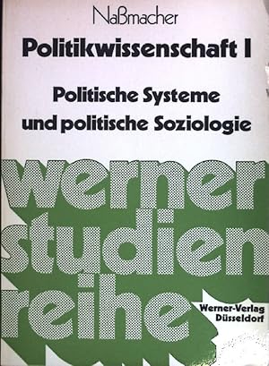 Bild des Verkufers fr Politikwissenschaft; Teil: 1., Politische Systeme und politische Soziologie. Werner-studien-Reihe zum Verkauf von books4less (Versandantiquariat Petra Gros GmbH & Co. KG)