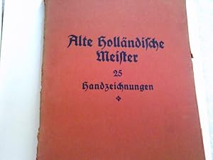 Alte Holländische Meister 25 Handzeichnungen