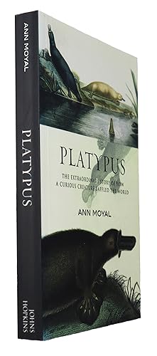 Image du vendeur pour Platypus: The extraordinary story of how a curious creature baffled the world mis en vente par Natural History Books