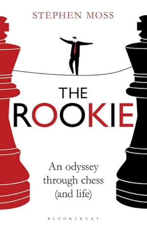 Bild des Verkufers fr The Rookie : An Odyssey through Chess (and Life) zum Verkauf von AHA-BUCH GmbH
