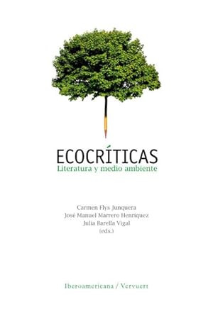 Imagen del vendedor de Ecocrticas : literatura y medio ambiente a la venta por AHA-BUCH GmbH