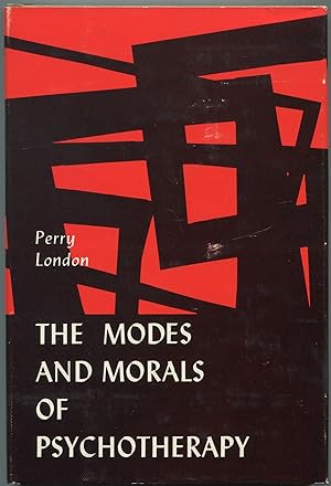 Seller image for The Modes and Morals of Psychotherapy for sale by Between the Covers-Rare Books, Inc. ABAA