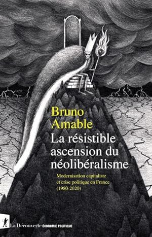 la résistible ascension du néolibéralisme : modernisation capitaliste et crise politique en Franc...