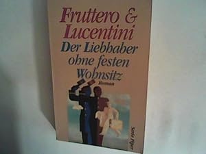 Bild des Verkufers fr Der Liebhaber ohne festen Wohnsitz zum Verkauf von ANTIQUARIAT FRDEBUCH Inh.Michael Simon