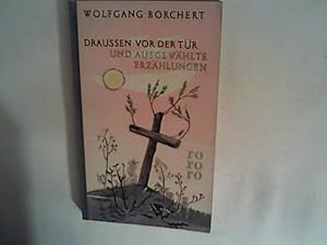 Bild des Verkufers fr Draussen vor der Tr und ausgewhlte Erzhlungen. zum Verkauf von ANTIQUARIAT FRDEBUCH Inh.Michael Simon