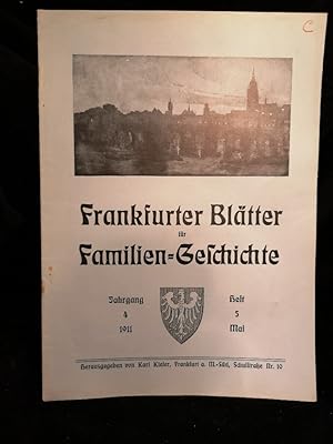 Seller image for Frankfurter Blätter für Familien-Geschichte (Familiengeschichte); Jahrgang 4, 1911; Heft 5 Mai for sale by ANTIQUARIAT Franke BRUDDENBOOKS