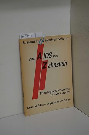 Bild des Verkufers fr Es stand in der Berliner Zeitung - Von AIDS bis Zahnstein - Sonntagsvorlesungen in der Charit zum Verkauf von ralfs-buecherkiste