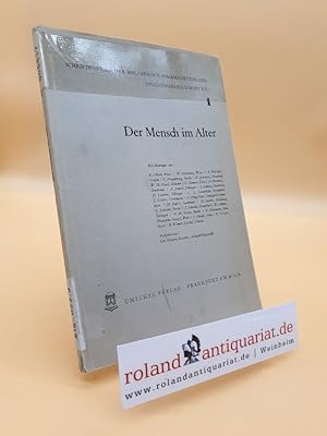 Seller image for Schriftenreihe der Medizinisch Pharmazeutischen Studiengesellschaft, Band 1: Der Mensch im Alter for sale by Roland Antiquariat UG haftungsbeschrnkt