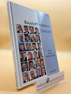 Baustoff-Jahrbuch 2008/09 : Daten, Fakten, Hintergründe