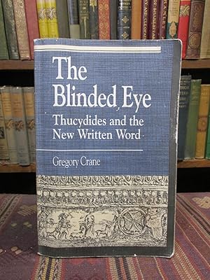 The Blinded Eye, Thucydides and the New Written Word