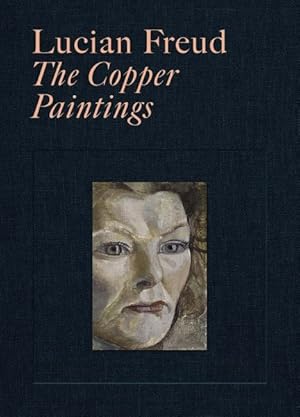 Seller image for Lucian Freud : The Copper Paintings for sale by GreatBookPrices