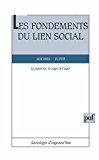 Seller image for Les Fondements Du Lien Social : Le Justicier, Le Sage Et L'ogre for sale by RECYCLIVRE