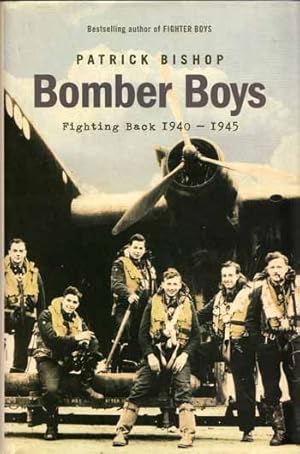 Seller image for Bomber Boys. Fighting Back 1940-1945 for sale by Adelaide Booksellers