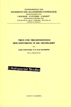 Virus und Virusinfektionen. Eine Einführung in die Grundlagen. Sonderabdruck aus Handbuch der all...