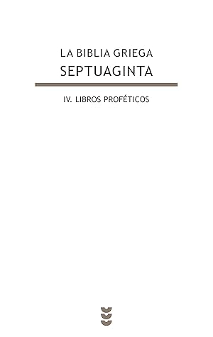 Imagen del vendedor de Biblia griega septuaginta iv: libros prof ticos a la venta por Imosver