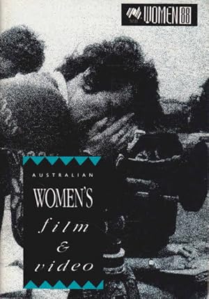 Australia Women's Film and Video: A Catalogue of Films and Video Produced or Directed By Australi...