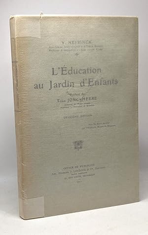 L'éducation au Jardin d'Enfants - préface de Tobie Jonckheere - 2e édition