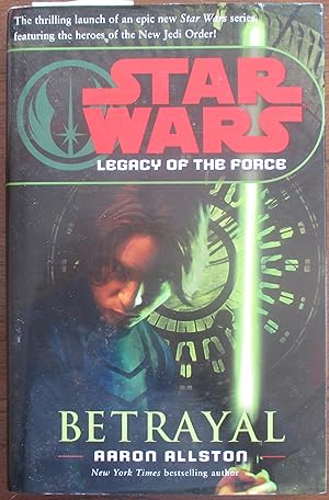 Betrayal: Star Wars - Legacy of the Force