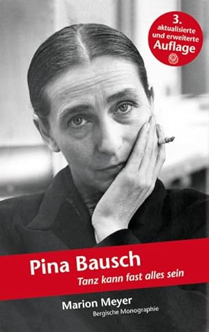 Bild des Verkufers fr Pina Bausch : Tanz kann fast alles sein zum Verkauf von AHA-BUCH GmbH