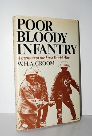 Image du vendeur pour Poor Bloody Infantry mis en vente par Nugget Box  (PBFA)