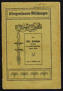 Bild des Verkufers fr Kleegrassamen-Mischungen. zum Verkauf von Antiquariat Das Zweitbuch Berlin-Wedding