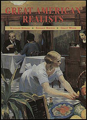 Great American Realists. Winslow Homer, Edward Hopper, Grant Wood. Drei Bände.