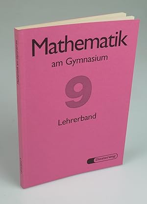 Seller image for Mathematik am Gymnasium 9 - Lehrerband. for sale by Antiquariat Dorner