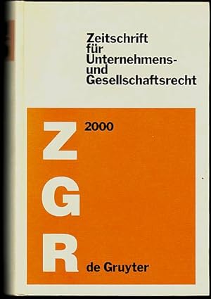 Seller image for Zeitschrift fr Unternehmens- und Gesellschaftsrecht. ZGR. 29. Jahrgang 2000. for sale by Antiquariat Das Zweitbuch Berlin-Wedding