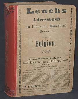 Leuchs Adressbuch aller Länder der Erde der Kaufleute, Fabrikanten, Gewerbetreibenden, Gutsbesitz...