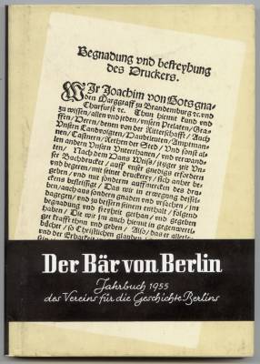 Der Bär von Berlin. Jahrbuch des Vereins für die Geschichte Berlins. Fünfte Folge 1955. Herausgeg...