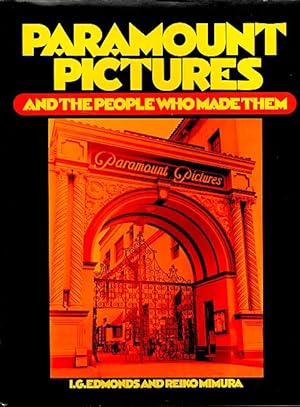 Paramount Pictures and the People Who Made Them.