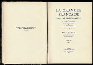 La Gravure Francaise. Essai de Bibliographie. Tome III.