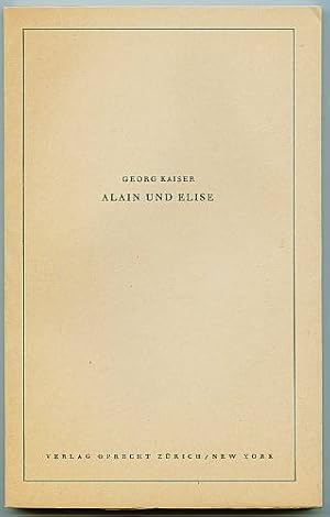 Bild des Verkufers fr Alain und Elise. Schauspiel in drei Akten. zum Verkauf von Antiquariat Das Zweitbuch Berlin-Wedding