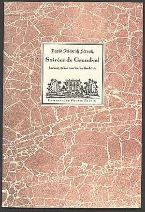 Soirees de Grandval. Herausgegeben von Walter Boehlich.