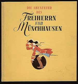 Die Abenteuer des Freiherrn von Münchhausen. Neu erzählt von M. Schmidt.
