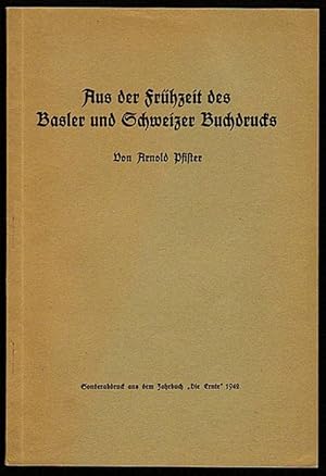 Aus der Frühzeit des Basler und Schweizer Buchdrucks.