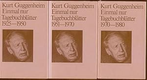Einmal nur. Tagebuchblätter 1925 - 1980. Drei Bände.