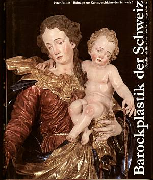 Seller image for Barockplastik in der Schweiz. for sale by Antiquariat Das Zweitbuch Berlin-Wedding