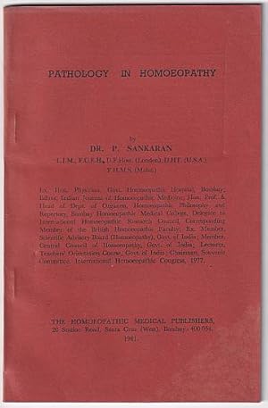 Image du vendeur pour Pathology in Homoeopathy. mis en vente par Antiquariat Das Zweitbuch Berlin-Wedding