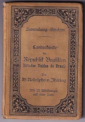 Immagine del venditore per Landeskunde der Republik Brasilien, Estados Unidos Do Brazil. venduto da Antiquariat Das Zweitbuch Berlin-Wedding