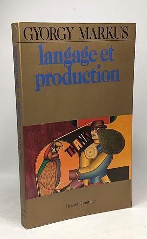 Imagen del vendedor de Langage et production (Collection Grand format mdiations) a la venta por crealivres