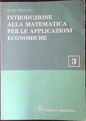 Immagine del venditore per Introduzione alla matematica per le applicazioni economiche 3 venduto da Librodifaccia